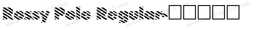 Rossy Pole Regular字体转换